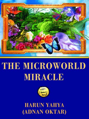 cover image of The Microworld Miracle